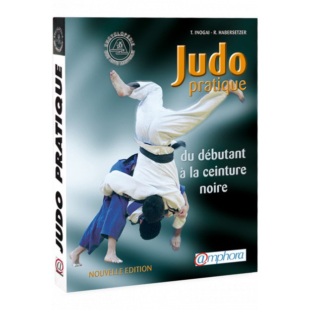 Judo pratique du débutant à la 2025 ceinture noire pdf